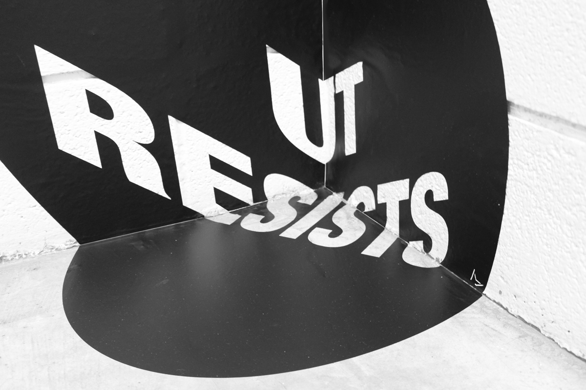 "UT Resists" site-specific art installation